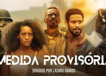 “Medida Provisória” está em cartaz nos cinemas de João Pessoa