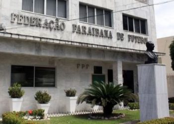 Justiça suspende eleição da Federação Paraibana de Futebol